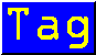 Tag